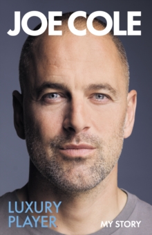 Joe Cole, Luxury Player - Cole, Joe