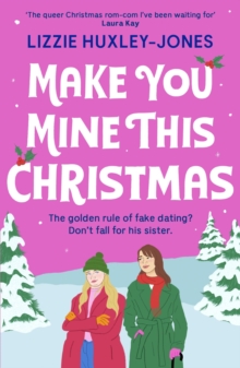 Make You Mine This Christmas: ‘The queer Christmas rom-com I’ve been waiting for’ LAURA KAY