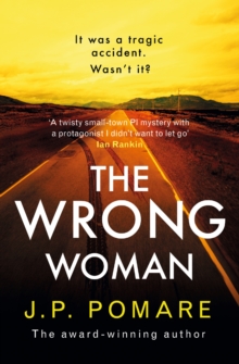 The Wrong Woman: The utterly tense and gripping new thriller from the Number One internationally bestselling author