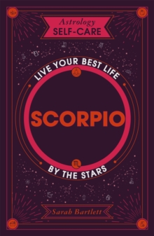 Image for Scorpio  : live your best life by the stars