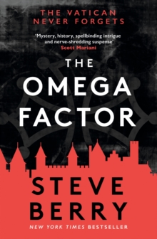 The Omega Factor: The New York Times bestselling action and adventure thriller that will have you on the  edge of your seat