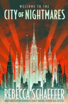 City of Nightmares: The thrilling, surprising young adult urban fantasy