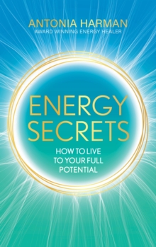 Image for Energy secrets  : how to live to your full potential