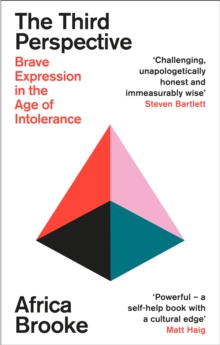 The Third Perspective: A transformative guide to brave communication for the modern world