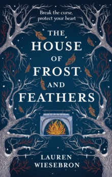 The House of Frost and Feathers