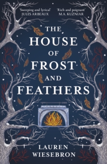 The House of Frost and Feathers