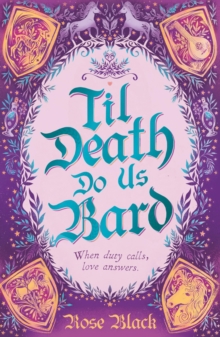 Til Death Do Us Bard: A heart-warming tale of marriage, magic, and monster-slaying