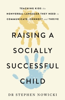 Image for Raising a Socially Successful Child