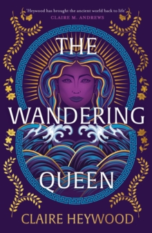 The Wandering Queen - Heywood, Claire