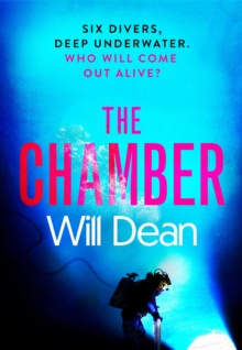 The Chamber: gripping and terrifying, and hailed by reviewers as ‘the ultimate locked room thriller’ (Sun)