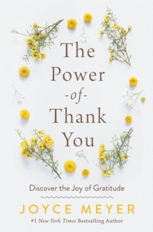 Image for The power of thank you  : discover the joy of gratitude