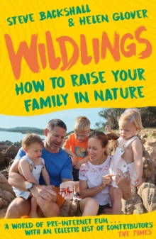 Image for Wildlings  : how to raise your family in nature
