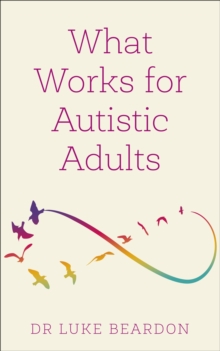 Image for What Works for Autistic Adults