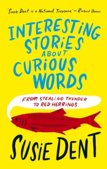 Interesting stories about curious words by Dent, Susie cover image