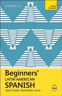 Image for Beginners' Latin American Spanish  : learn faster, remember more