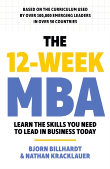 Image for The 12 week MBA  : essential management skills for leaders