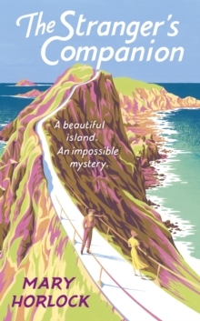 The Stranger’s Companion: A beautiful island . . . an impossible mystery
