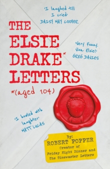 The Elsie Drake Letters (aged 104) - Popper, Robert