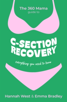 Image for The 360 Mama Guide to C-Section Recovery
