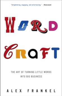 Image for Wordcraft : The Art of Turning Little Words into Big Business