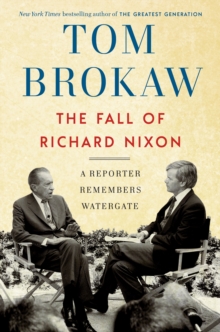 Fall Of Richard Nixon