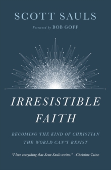 Image for Irresistible Faith