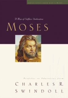 Image for Moses  : a man of selfless dedication