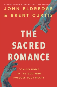 Image for The Sacred Romance Revised and Updated Edition