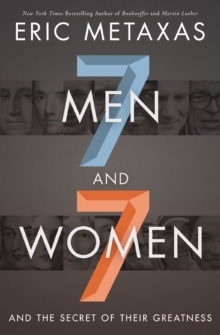 Image for Seven Men and Seven Women: And the Secret of Their Greatness