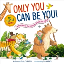 Image for Only You Can Be You for Little Ones