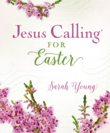 Jesus Calling for Easter