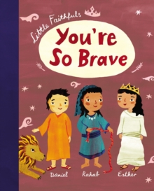 Image for Little Faithfuls: You're So Brave