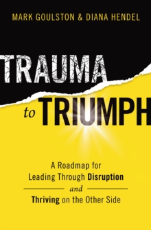 Image for Trauma to Triumph