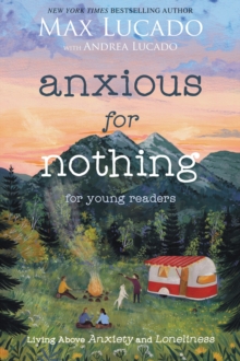 Image for Anxious for Nothing (Young Readers Edition)