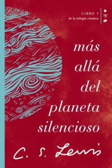 Image for Mas alla del planeta silencioso : Libro 1 de La trilogia cosmica