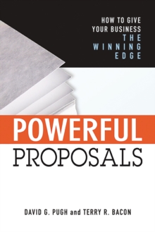 Image for Powerful Proposals : How to Give Your Business the Winning Edge