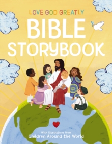 Image for Love God Greatly Bible Storybook