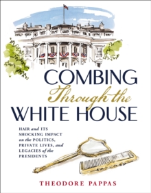 Image for Combing Through the White House