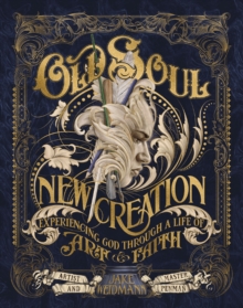 Image for Old Soul, New Creation