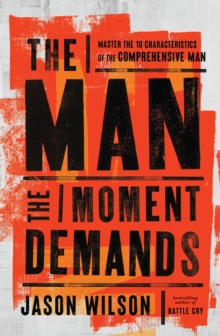 Man the Moment Demands