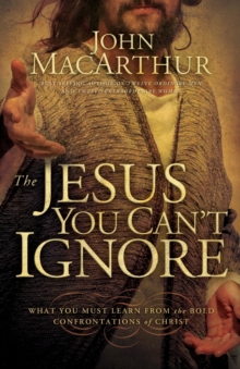 Image for The Jesus You Can't Ignore