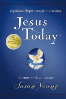 Image for Jesus today: experience hope through his presence