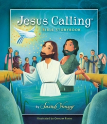 Image for Jesus calling Bible storybook