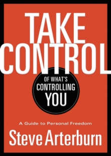 Image for Take Control of What's Controlling You