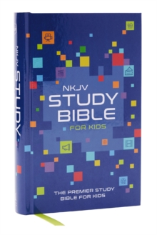 Image for NKJV Study Bible for Kids, Hardcover:  The Premier Study Bible for Kids