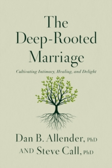 Deep-Rooted Marriage