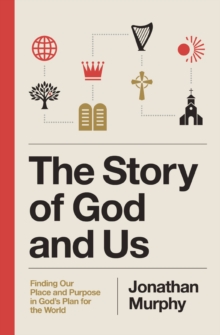 Image for The Story of God and Us
