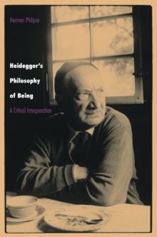 Image for Heidegger's Philosophy of Being: A Critical Interpretation