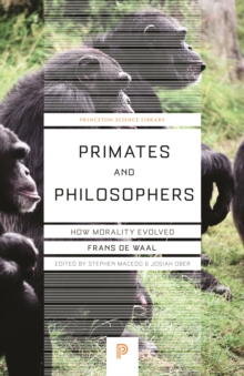 Image for Primates and philosophers: how morality evolved
