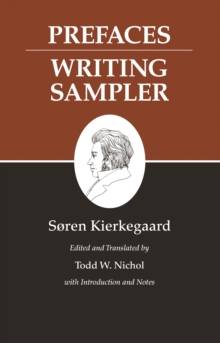 Image for Kierkegaard's Writings, IX: Prefaces: Writing Sampler